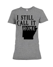 Arkansas i still call it home Premium Fit Ladies Tee tile