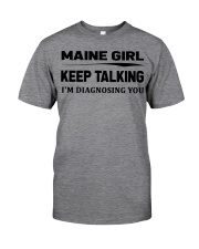 Maine Girl - I'm Diagnosing Classic T-Shirt front