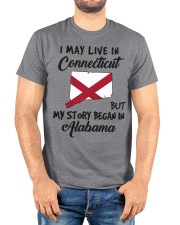 Began In Alabama - Live In Connecticut Classic T-Shirt custom-t-shirts-classic-lifestyle-front-221