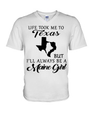 LIFE TOOK ME TO TEXAS BE A MAINE GIRL V-Neck T-Shirt tile