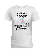 Began In Chicago - Live In Michigan Ladies T-Shirt tile