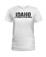 Idaho - My Story Begins Ladies T-Shirt tile