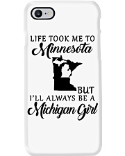 LIFE TOOK TO MINNESOTA BE A MICHIGAN GIRL Phone Case tile