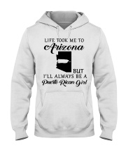 LIFE TOOK ME TO ARIZONA BE A PUERTO RICAN GIRL Hooded Sweatshirt tile