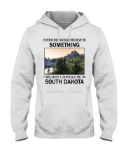 Should Be In South Dakota Hooded Sweatshirt front