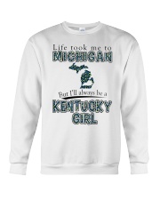 Kentucky Girl Life Took Me To Michigan Crewneck Sweatshirt tile