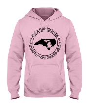 MICHIGAN GIRL LIVING IN NORTH CAROLINA Hooded Sweatshirt front