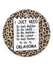 I Just Need To Go To Oklahoma Circle ornament - single (porcelain) front