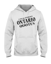 I Speak Fluent Ontario Quotes Hooded Sweatshirt tile
