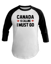Canada Is Calling Baseball Tee tile