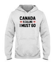 Canada Is Calling Hooded Sweatshirt tile