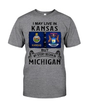 Began In Michigan - May Live In Kansas Classic T-Shirt tile