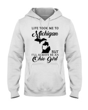 OHIO GIRL LIFE TOOK ME TO MICHIGAN Hooded Sweatshirt tile