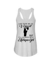 LIFE TOOK TO VERMONT BE A MICHIGAN GIRL Ladies Flowy Tank tile