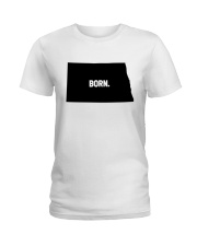 North Dakota - Born Ladies T-Shirt tile