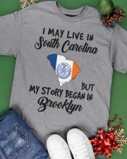 Began In Brooklyn - Live In South Carolina Classic T-Shirt apparel-classic-tshirt-lifestyle-back-69