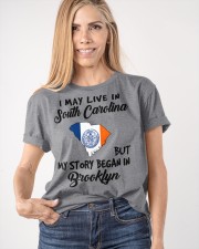 Began In Brooklyn - Live In South Carolina Classic T-Shirt apparel-classic-tshirt-lifestyle-front-100