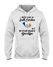 Began In Brooklyn - Live In South Carolina Hooded Sweatshirt tile