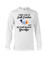 Began In Brooklyn - Live In South Carolina Long Sleeve Tee tile