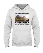 Montana Only Place Lives In Me Hooded Sweatshirt tile