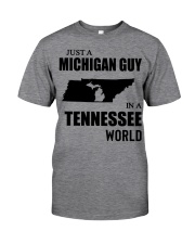 MICHIGAN GUY IN TENNESSEE Classic T-Shirt front