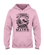 I JUST NEED TO GO TO MAINE Hooded Sweatshirt front