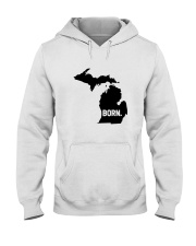 Michigan - Born Hooded Sweatshirt front