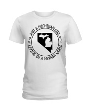 MICHIGAN GIRL LIVING IN NEVADA Ladies T-Shirt tile