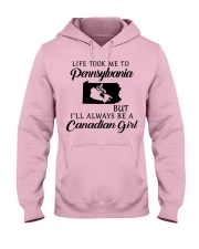 LIFE TOOK ME TO PENNSYLVANIA BE A CANADIAN GIRL Hooded Sweatshirt front