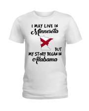 Began In Alabama - Live In Minnesota Ladies T-Shirt tile