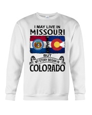 Began In Colorado - May Live InMissouri Crewneck Sweatshirt tile
