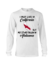 Began In Alabama - Live In California Long Sleeve Tee tile