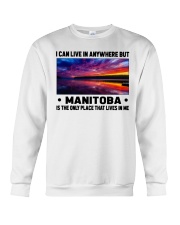 Manitoba Only Place Lives In Me Crewneck Sweatshirt tile