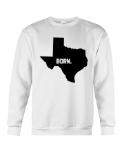 Texas - Born Crewneck Sweatshirt tile