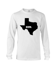 Texas - Born Long Sleeve Tee tile
