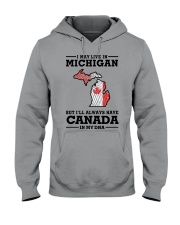 LIVE IN MICHIGAN CANADA IN MY DNA Hooded Sweatshirt tile