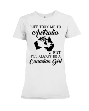 LIFE TOOK ME TO AUSTRALIA BE A CANADIAN GIRL Premium Fit Ladies Tee tile
