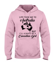 LIFE TOOK ME TO AUSTRALIA BE A CANADIAN GIRL Hooded Sweatshirt front