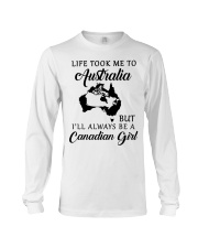 LIFE TOOK ME TO AUSTRALIA BE A CANADIAN GIRL Long Sleeve Tee tile