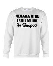 Nevada Girl I Still Believe In Respect Crewneck Sweatshirt tile