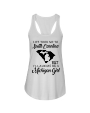LIFE TOOK TO SOUTH CAROLINA BE A MICHIGAN GIRL Ladies Flowy Tank tile
