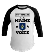 Don't make me use my Maine voice Baseball Tee tile