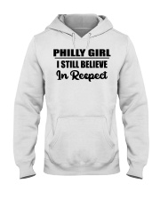 Philly Girl I Still Believe In Respect Hooded Sweatshirt tile