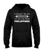 Prouder To Say I'm From Philippines Hooded Sweatshirt front
