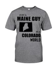MAINE GUY IN COLORADO Classic T-Shirt front