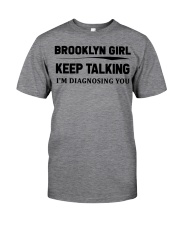 Brooklyn Girl - I'm Diagnosing Classic T-Shirt front