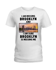 I Am Missing Brooklyn Ladies T-Shirt tile