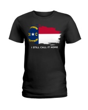 Flag North Carolina I Still Call It Home Ladies T-Shirt tile