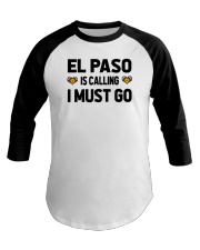 El Paso Is Calling Baseball Tee tile