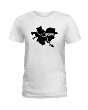 Pittsburgh - Born Ladies T-Shirt tile